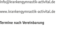 info@krankengymnastik-activital.de  www.krankengymnastik-activi